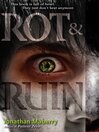 Cover image for Rot & Ruin
